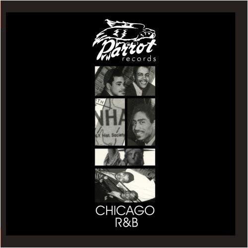 the album cover for Various Artists - Chicago R&B / Parrot R&B / Various