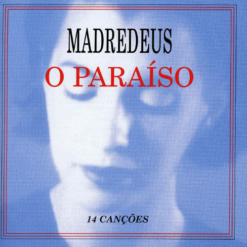 the album cover for Madredeus - O Paraiso