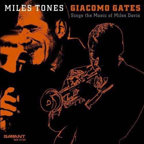 the album cover for Giacomo Gates - Miles Tones