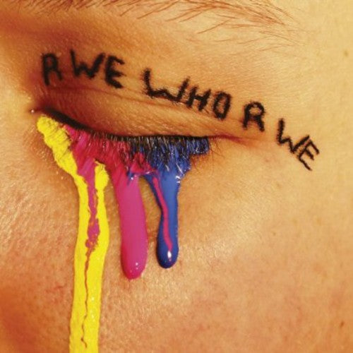 the album cover for R We Who R We - R We Who R We