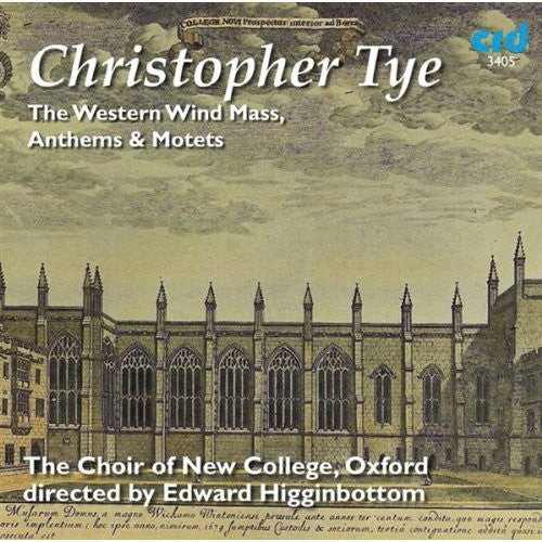 the album cover for Choir Of New College Oxford / Higginbottom - Western Wind Mass Anthems & Motets