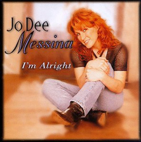 the album cover for Jo Dee Messina - I'm Alright