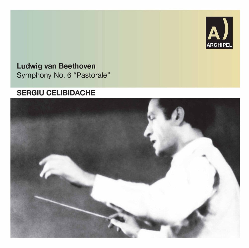 the album cover for Beethoven / Celibidache - Sinfonie 6 / Rai 08.01.1960