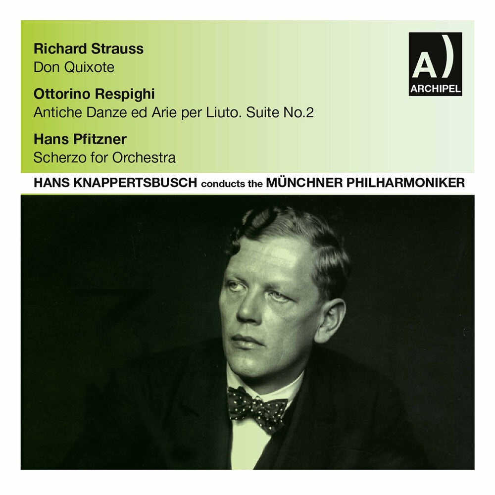 the album cover for Strauss, R. / Knappertsbusch - Don Quixote Respighi Antiche