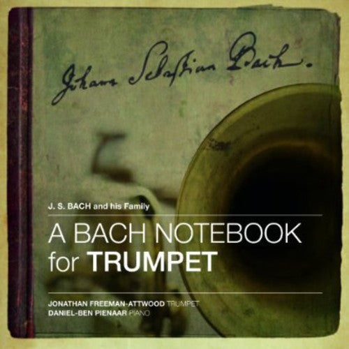 the album cover for Jonathan Freeman-Attwood - Notebook for Trumpet