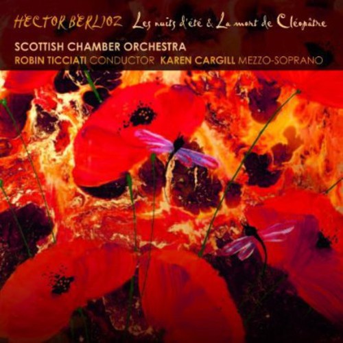 the album cover for Robin Ticciati - Les Nuits D'ete / la Mort de Cleopatre
