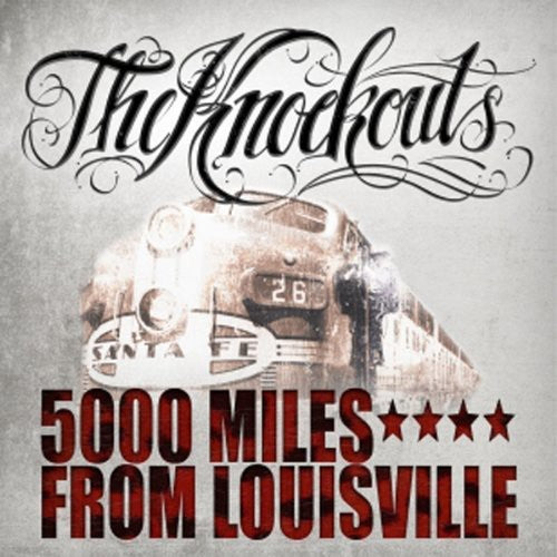 the album cover for Knockouts - 5000 Miles from Louisville