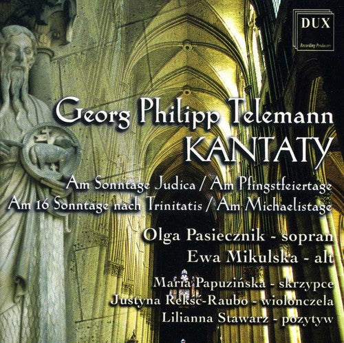 the album cover for Telemann / Pasiecznik / Mikulska - Cantatas 18 33 50 & 64