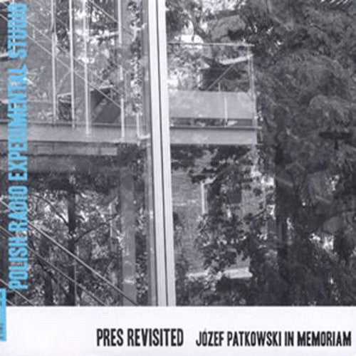 the album cover for Pres Revisited Jozef Patkowski In Memoriam / Var - Pres Revisited: Jozef Patkowski in Memoriam / Various