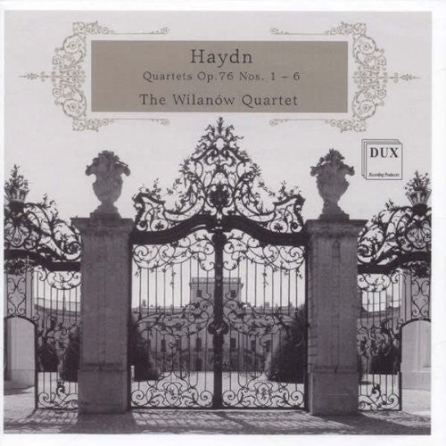 the album cover for Haydn / Wilanow Quartet - Quartets Op 76 Nos 1-6