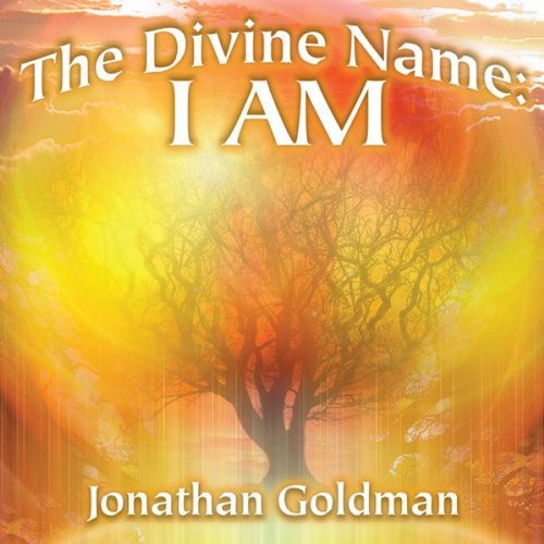the album cover for Jonathan Goldman - The Divine Name: I AM