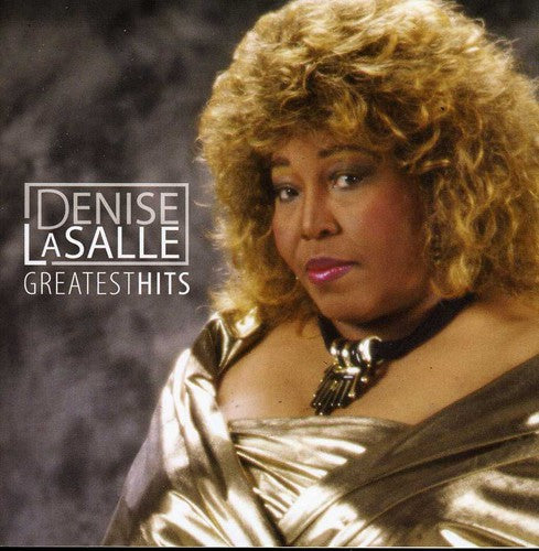 the album cover for Denise Lasalle - Greatest Hits