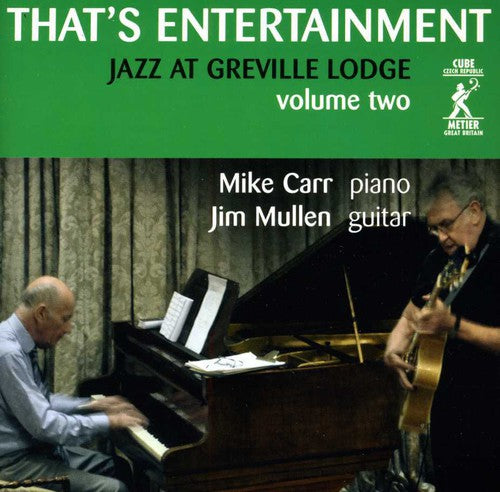 the album cover for Thats Entertainment Jazz At Greville Lodge - That's Entertainment: Jazz at Greville Lodg 2