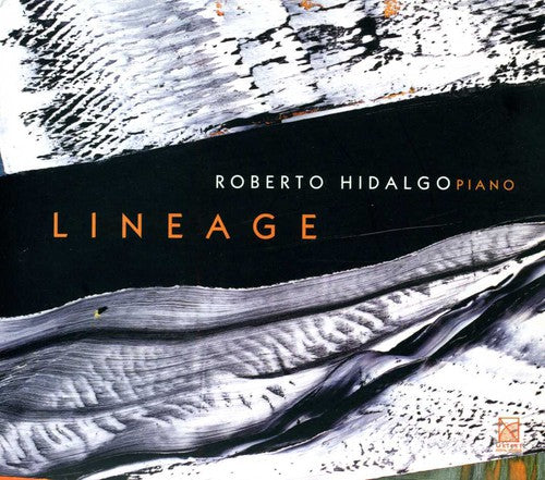 the album cover for Roberto Hidalgo - Lineage