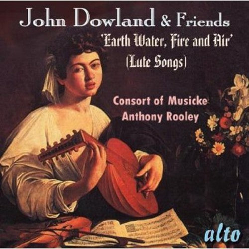 the album cover for Consort Of Musicke - John Dowland & Friends Lute Songs