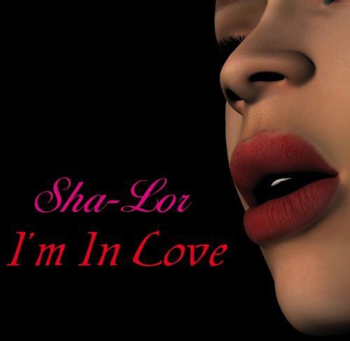 the album cover for Sha-Lor - I'm in Love