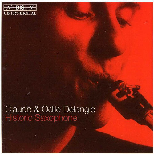 the album cover for Odile Delangle - Historic Saxophone