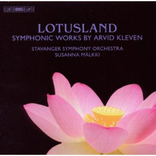 the album cover for Susanna Malkki - Lotusland-Symphonic Works By Arvid Kleven