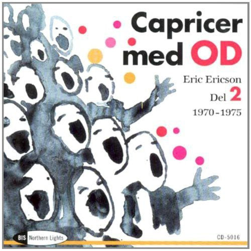 the album cover for Eric Ericson - Capricer Med Od 2: 1970-1975