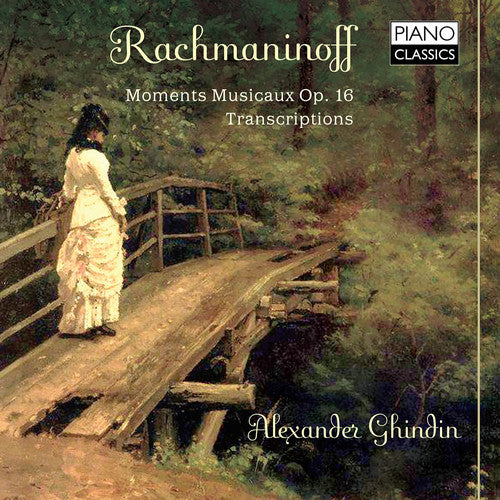 the album cover for Sergei Rachmaninoff - Moments Musicaux / Transcriptions