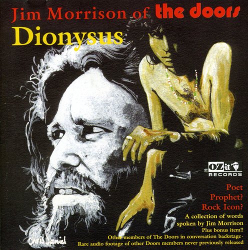 the album cover for Jim Morrison - Dionysus Poet Prophet Rock Icon