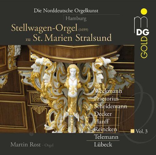 the album cover for Martin Rost - Norddeutsche Orgelkunst 3: Hamburg