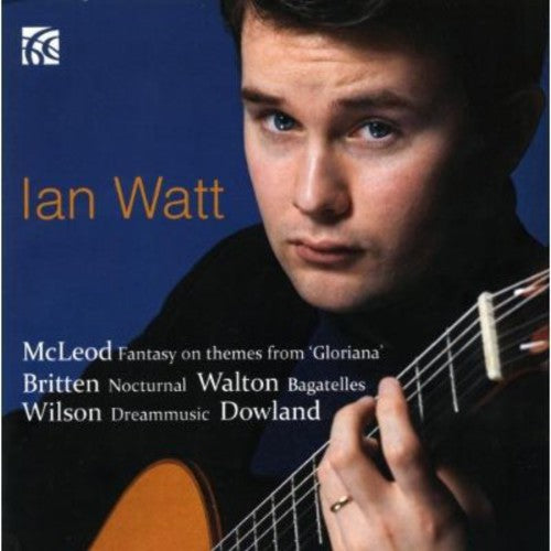 the album cover for Dowland / Ian Watt - British Guitar Works