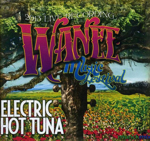 the album cover for Electric Hot Tuna - Live from Wanee 2013