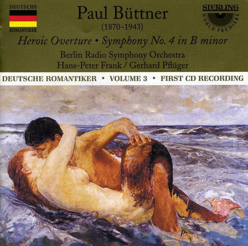 the album cover for Buttner / Frank / Pfluger / Brso - Heroic Overture / Symphony 4 in B minor