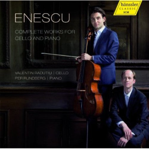 the album cover for Enescu / Radutiu / Rundberg - Complete Works for Cello & Piano