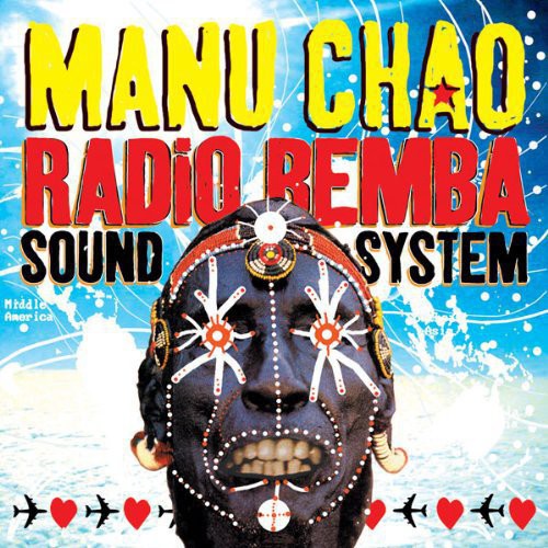 the album cover for Manu Chao - Radio Bemba Sound System