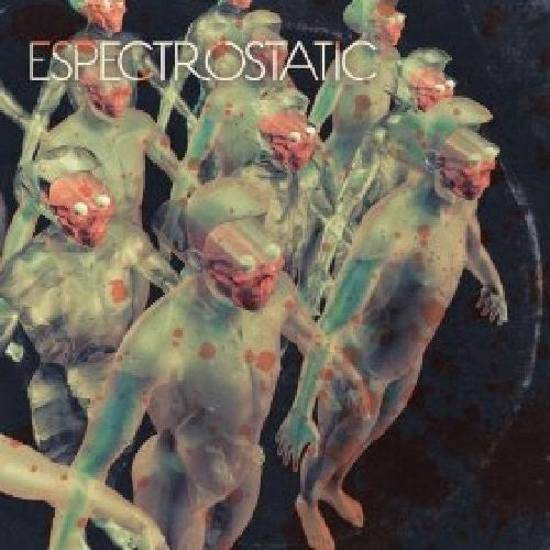 the album cover for Espectrostatic - Espectrostatic