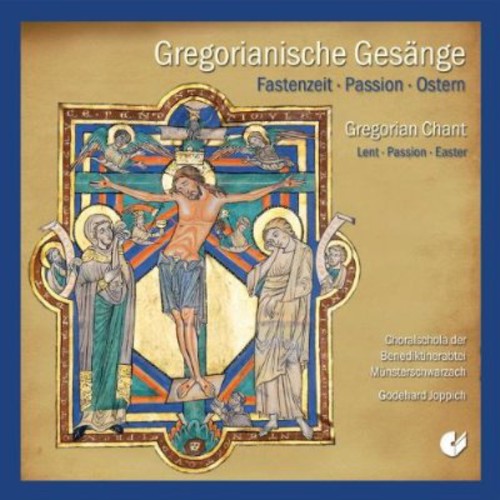 the album cover for Joppich / Benedictine Singing School Of Munich - Chants: Lent Passion