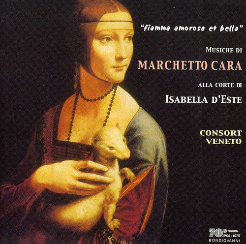 the album cover for Consort Veneto - Fiamma Amorosa Et Bella