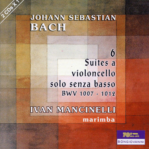 the album cover for Ivan Mancinelli - 6 Suites BWV 1007-1012