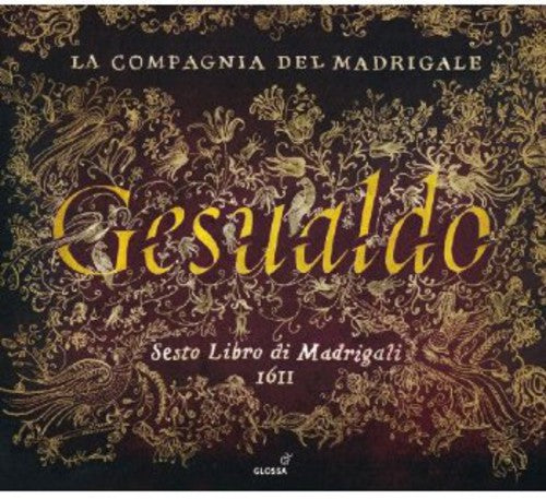 the album cover for Compagnia del Madrigale, La - Sixth Book of Madrigals