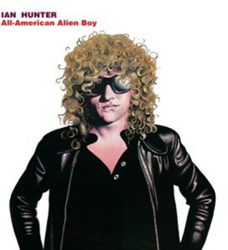 the album cover for Ian Hunter - All American Alien Boy