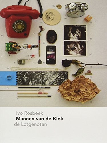 the album cover for Ivo Rosbeek & De Lotgenoten - Mannen Van de Klok