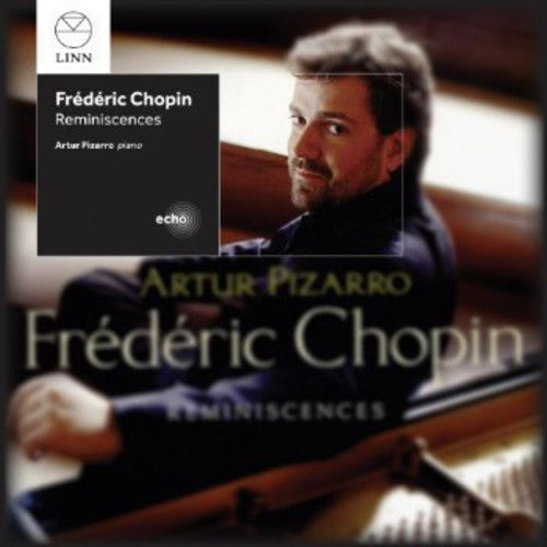 the album cover for Chopin / Artur Pizarro - Reminiscences