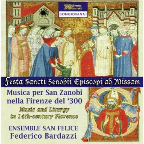the album cover for Music & Liturgy In 14th Century Florence / Var - Music & Liturgy in 14th Century Florence / Various