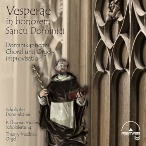 the album cover for Mechler / Moeller / Schola Der Dominikaner - Vesperae in Honorem Sancti Dominici
