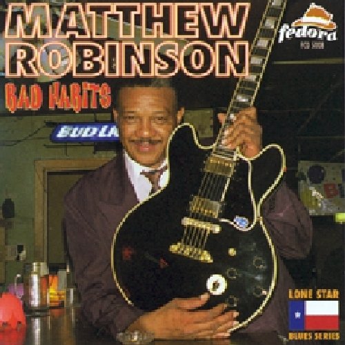 the album cover for Matthew Robinson - Bad Habits