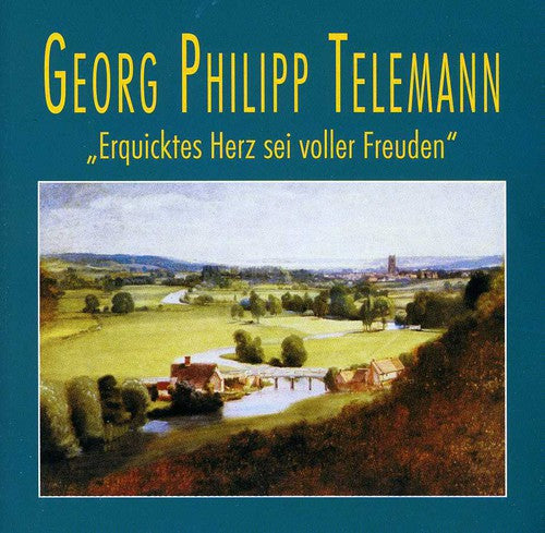 the album cover for Telemann / Camerata Romana - Erquicktes Herz Sei Voller Freuden