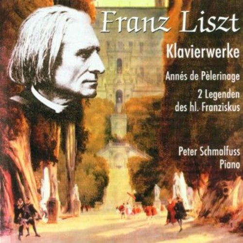 the album cover for Peter Schmalfuss - Piano WKS of Liszt