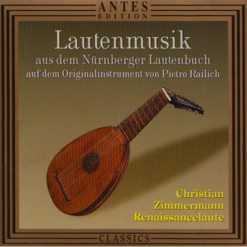 the album cover for Christian Zimmermann - Loud Music from Nuremberg Lute Book