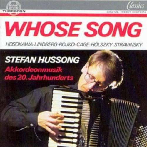 the album cover for STEFAN HUSSONG - Whose Song / Accordian Music 20th C