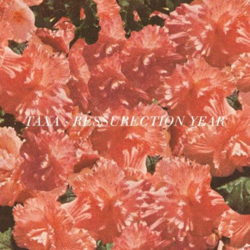 the album cover for Taxa - Resurrection Year