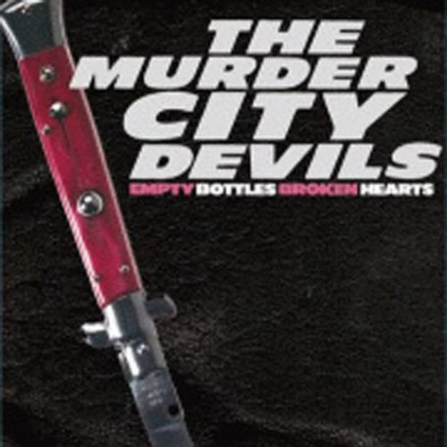 the album cover for Murder City Devils - Empty Bottles Broken Hearts