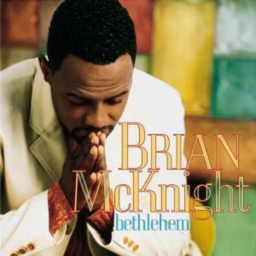 the album cover for Brian Mcknight - Bethlehem