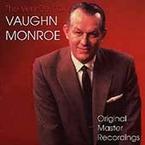 the album cover for Vaughn Monroe - Very Best of